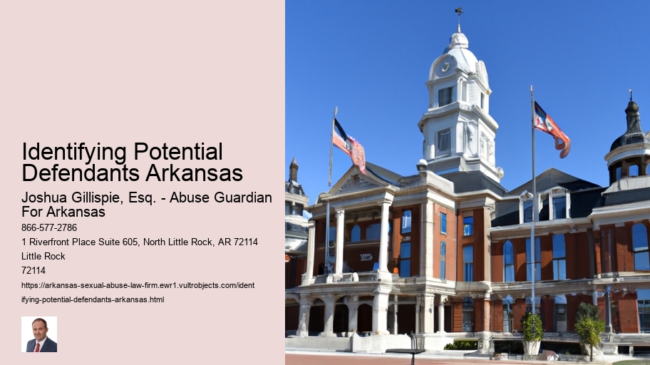 Identifying Potential Defendants Arkansas