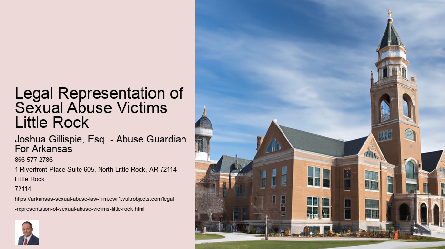 Legal Representation of Sexual Abuse Victims Little Rock